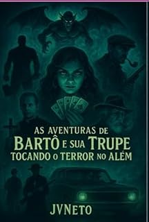 Livro As Aventuras De Bartô E Sua Trupe