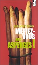 Méfiez-vous des asperges !