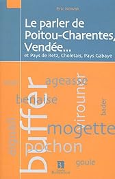 Le  parler de Poitou-Charentes, Vendée