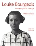 Louise Bourgeois: L'aveugle guidant l'aveugle (French Edition) by 