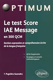 Le  test Score IAE Message en 300 QCM