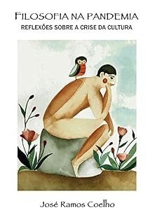 Livro Filosofia na pandemia: Reflexões sobre a crise da cultura