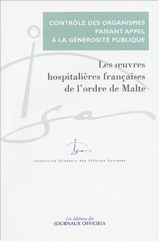 Contrôle du compte d'emploi annuel des ressources collectées auprès du public par les Oeuvres hospitalières françaises de l'Ordre de Malte, OHFOM