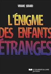 L' énigme des enfants étranges