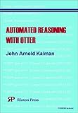 Automated Reasoning With Otter by