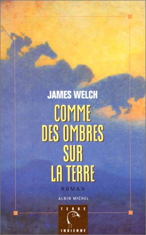 Comme des ombres sur la terre: roman