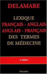 Lexique français-anglais,  anglais-français des termes de médecine