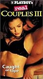 Playboy / Real Couples III Caught in the Act [VHS]