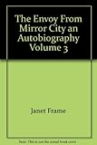 Hardcover Envoy from Mirror City, The - An Antobiography: Volume 3 Book