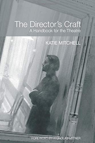 Director's Craft:Handbook For Theatre