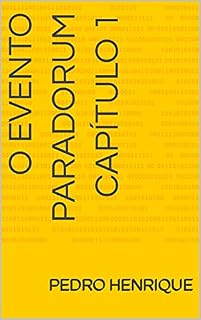 Livro O Evento Paradorum: Capítulo 1