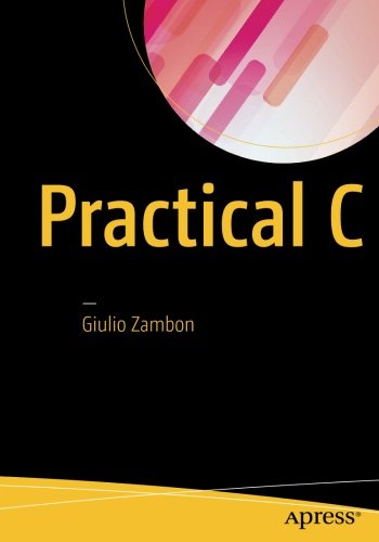 Practical C, by Giulio Zambon