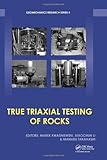 True Triaxial Testing of Rocks
