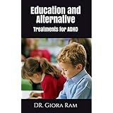 Education and Alternative Treatments for ADHD
