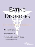 Image de Eating Disorders - A Medical Dictionary, Bibliography, and Annotated Research Guide to Internet References