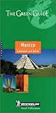 Michelin THE GREEN GUIDE Mexico Guatemala Belize, 2nd (THE GREEN GUIDE) by 