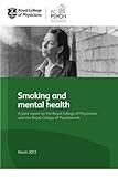Image de Smoking and Mental Health: A Joint Report by the Royal College of Physicians and the Royal College of Psychiatrists