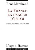 La France en danger d'islam by