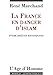 La France en danger d'islam by