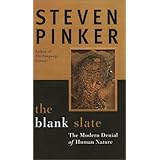The Blank Slate: The Modern Denial of Human Nature