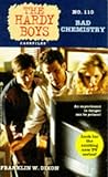 BAD CHEMISTRY (HARDY BOYS CASE FILE 110) (Hardy Boys Casefiles)