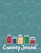 Canning Journal: 209 Pages; Room for 200 Journal Entries; Altitude Chart; Extra Pages for Notes by