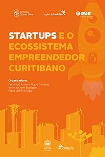 Livro Startups e o ecossistema empreendedor curitibano