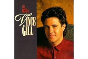 The Best of Vince Gill