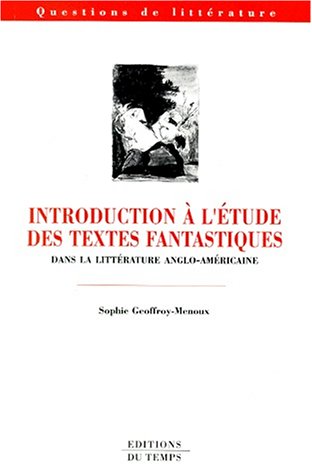Introduction à l'étude des textes fantastiques