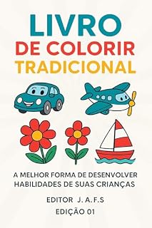 Livro Livro de Colorir Tradicional : Um Clássico que Desenvolve o Futuro das Crianças
