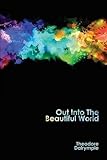 Out Into The Beautiful World