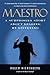 Maestro: A Surprising Story About Leading by Listening - Book by Roger Nierenberg