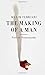The Making of a Man: Notes on Transsexuality