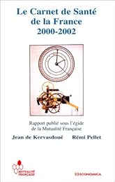 Le  carnet de santé de la France, 2000-2002