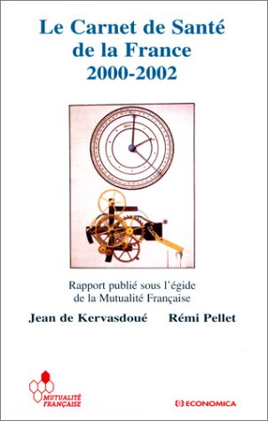 Le  carnet de santé de la France, 2000-2002