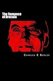 The Romance of Dracula: A personal journey of the Count on celluloid by 