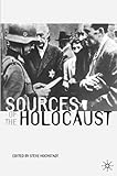Sources of the Holocaust (Documents in History)
