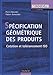 Spécification géométrique des produits : Cotation et tolérancement ISO by 