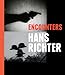 Hans Richter: Encounters