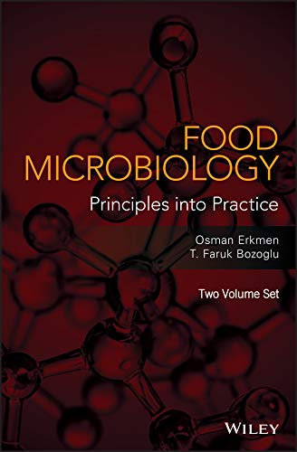 Food Microbiology Principles Into Practice 1 Erkmen Osman Bozoglu T Faruk Amazon Com
