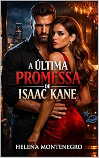 Livro A Última Promessa de Isaac Kane: Ela nasceu na família errada. Ele jurou nunca mais matar.