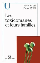 Les  toxicomanes et leurs familles