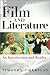 Film and Literature: An Introduction and Reader by 