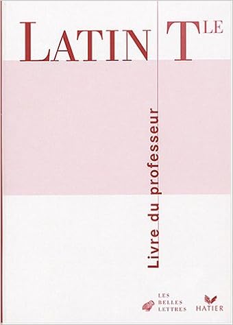 Les Belles Lettres Latin Terminale Manuel Du Professeur Amazon Fr Collectif Flaubert Annette Livres
