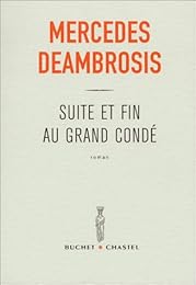 Suite et fin au Grand Condé