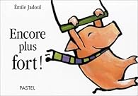 couverture de : Encore plus fort !