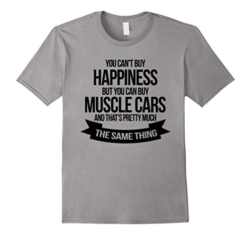 Muscle Cars T-shirt - You Can't Buy Happiness Automobile