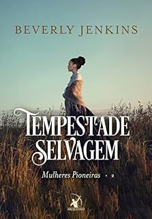 Livro Tempestade selvagem (Mulheres pioneiras Livro 2)