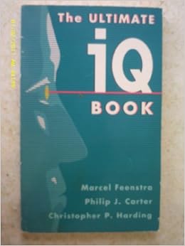 The Ultimate IQ Book (Test Your Intelligence): Feenstra, Marcel, Carter ...