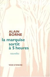 La  marquise sortit à 5 heures